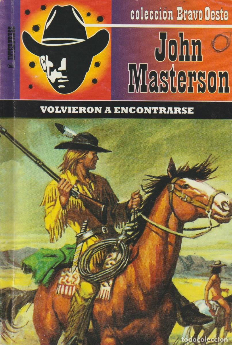 Libros: COLECCI&Oacute;N BRAVO OESTE - JOHN MASTERSON - Foto 11
