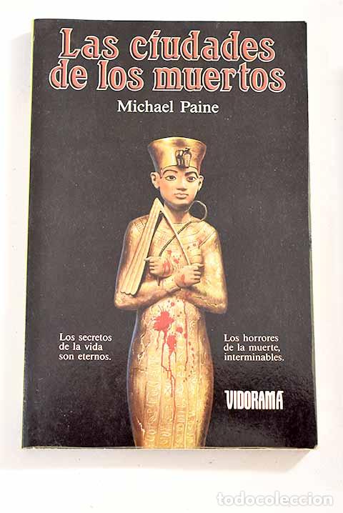 Libros: Las ciudades de los muertos.- Paine, Michael - Foto 1