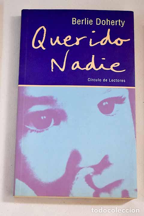 Libros: Querido nadie: Doherty, Berlie.- Doherty, Berlie - Foto 1