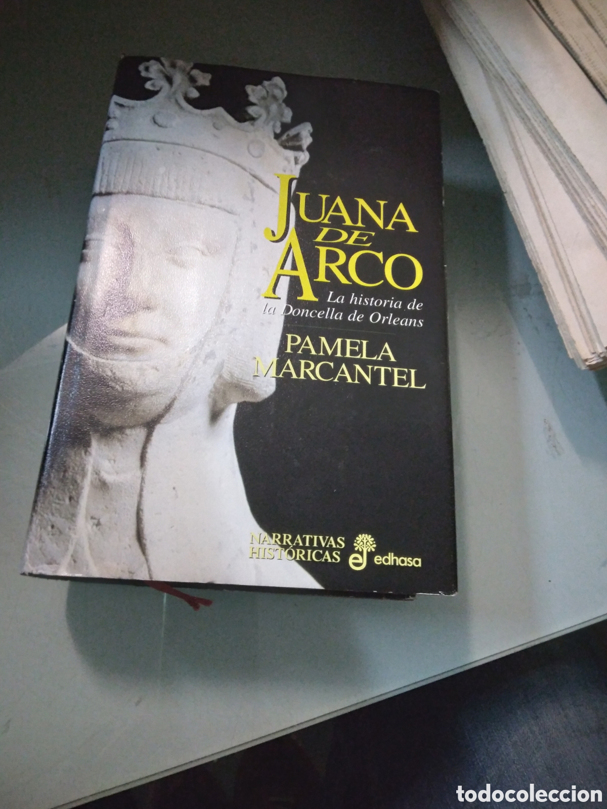 Libros: Juana de Arco, Pamela Marcantel EDHASA - Foto 1