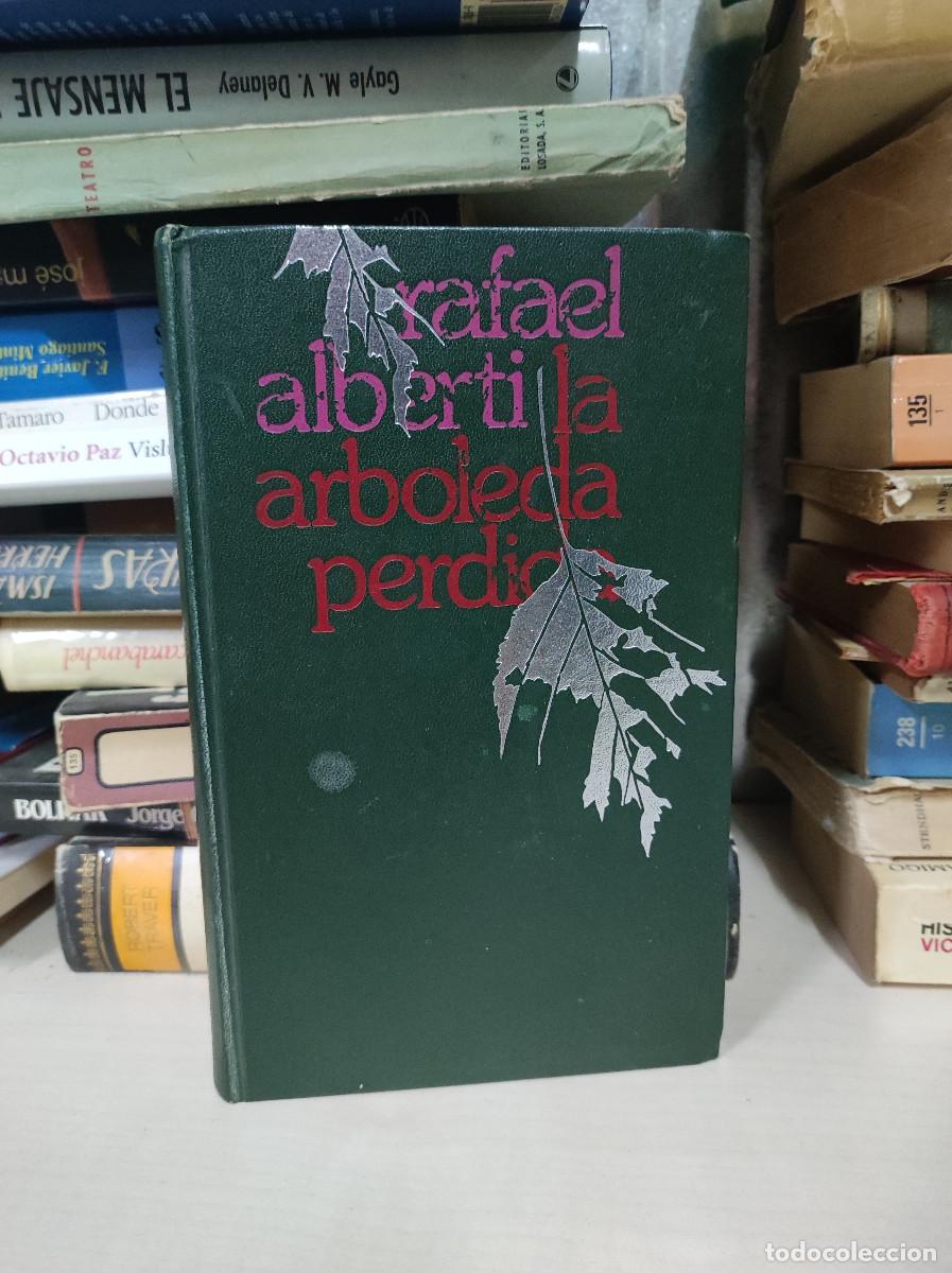 Libros: RAFAEL ALBERTI LA ARBOLEDA PERDIDA - Foto 1