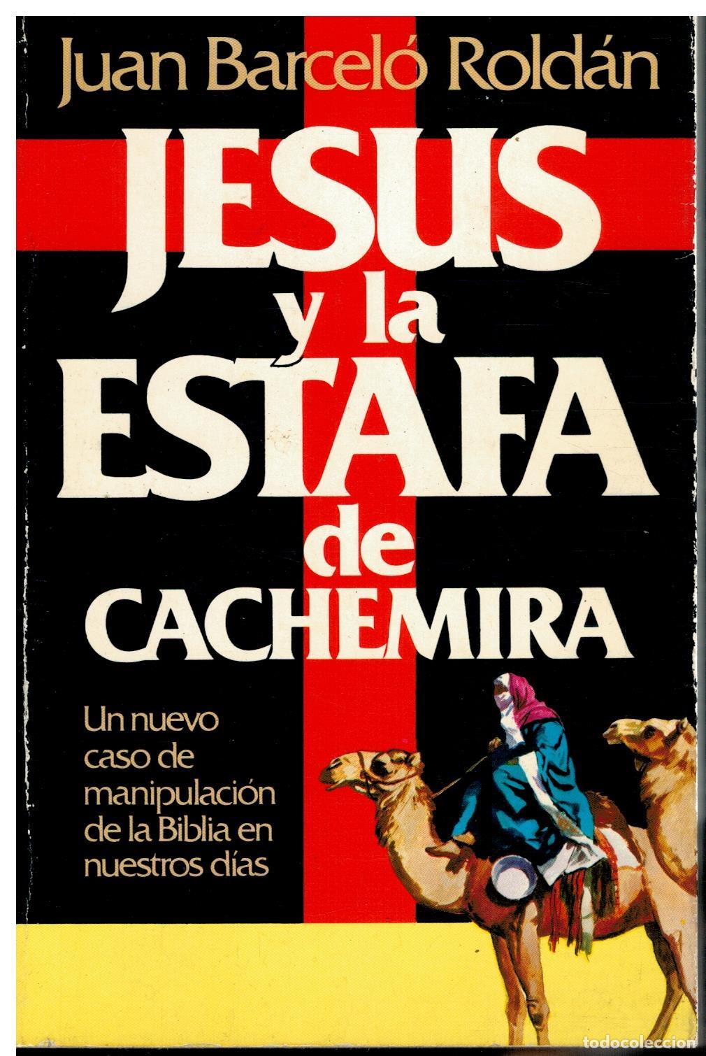 Libros: JES&Uacute;S Y LA ESTAFA DE CACHEMIRA. 1&ordf; edici&oacute;n. - Foto 1