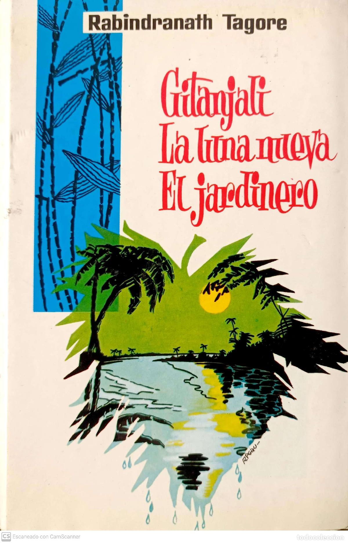 Libros: Gitanjali. La luna nueva. El jardinero - Tagore Rabindranath - Foto 1
