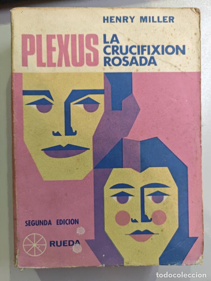 Libros: Plexus La crucifixi&oacute;n rosada. - HENRY MILLER. TDK849 - Foto 1