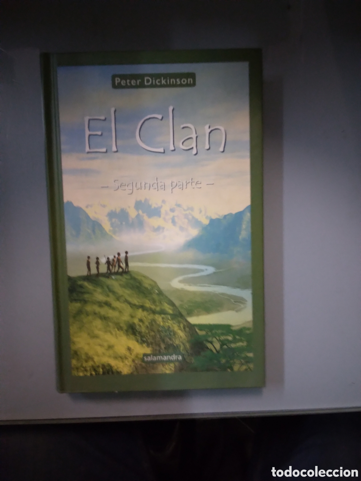 Libros: Peter Dickinson , El Clan ,segunda parte, Salamandra - Foto 1