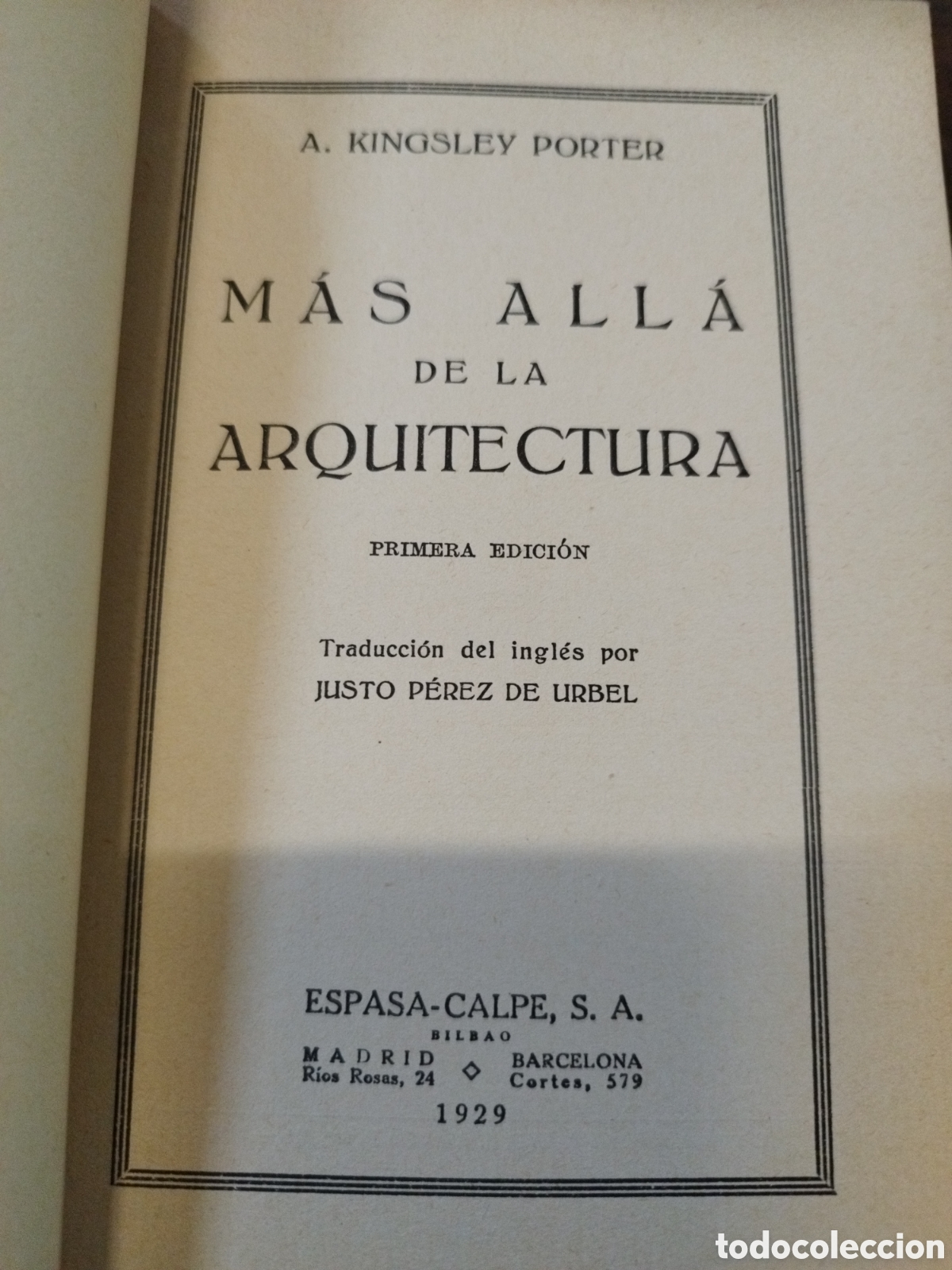 Libros: MAS ALLA DE LA ARQUITECTURA. 1&ordf; Edicion - KINGSLEY PORTER,A. - Foto 3
