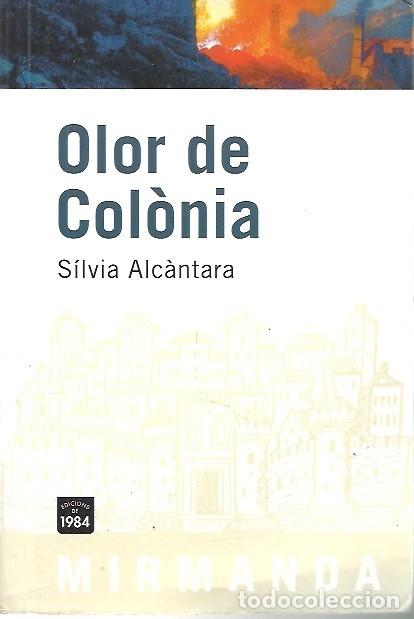 Libros: OLOR DE COLONIA SILVIA ALCANTARA - Foto 1