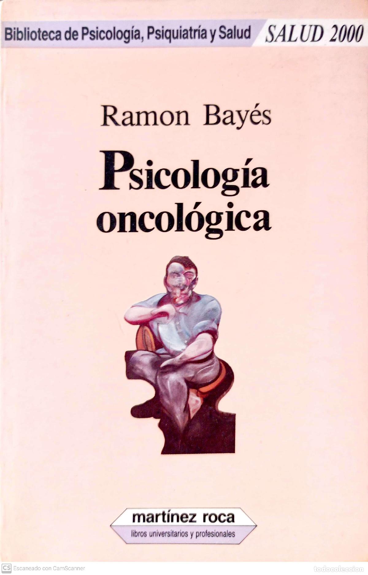 Libros: Psicolog&iacute;a oncol&oacute;gica - Bay&eacute;s, Ram&oacute;n - Foto 1