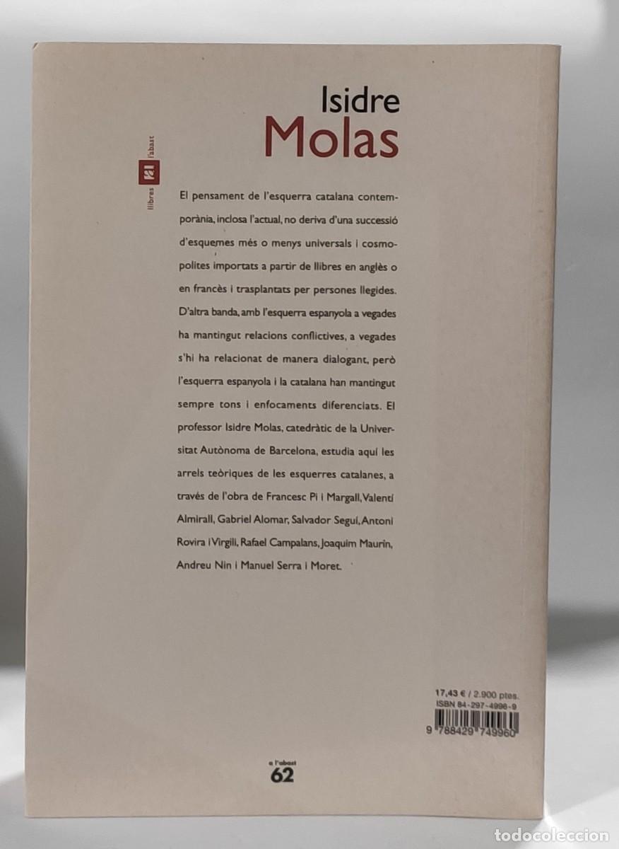 Libros: LES ARRELS TE&Ograve;RIQUES DE LES ESQUERRES CATALANES - Isidre Molas - Foto 2