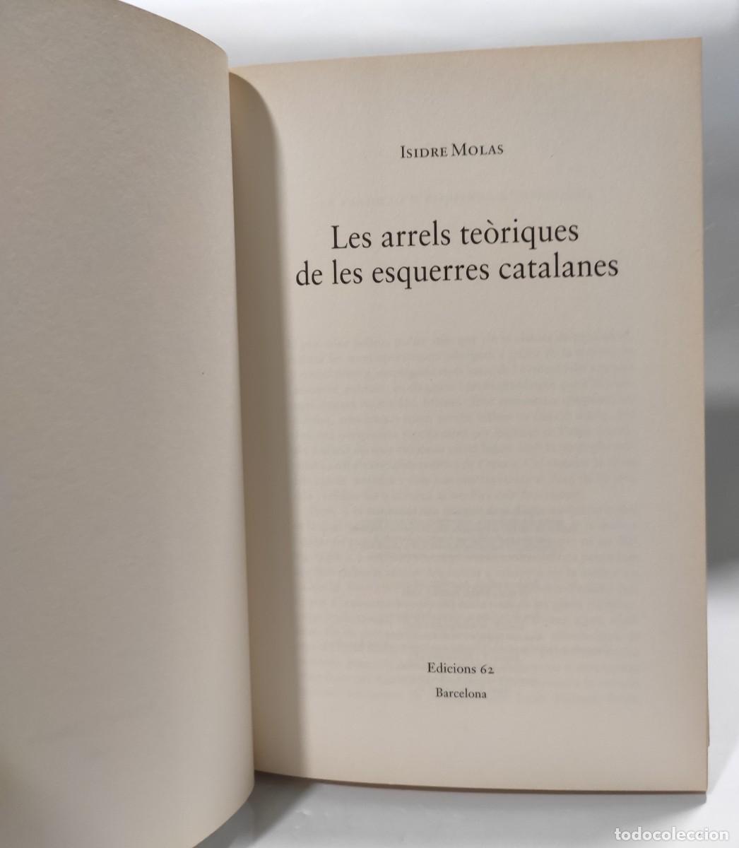 Libros: LES ARRELS TE&Ograve;RIQUES DE LES ESQUERRES CATALANES - Isidre Molas - Foto 4