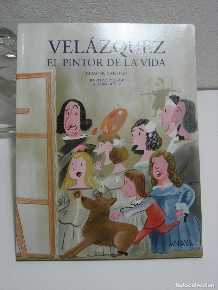 Libros: VEL&Aacute;ZQUEZ El pintor de la vida - Eliacer Cansino - Foto 1