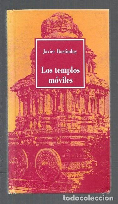 Libros: TEMPLOS MOVILES - LOS - BUSTINDUY, JAVIER - Foto 1