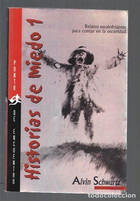 Libros: HISTORIAS DE MIEDO 1 - SCHWARTZ, ALVIN - Foto 1