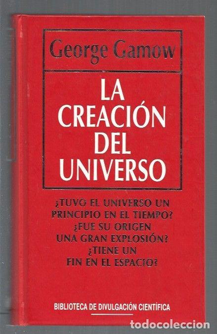 Libros: CREACION DEL UNIVERSO - LA - GAMOW, GEORGE - Foto 1