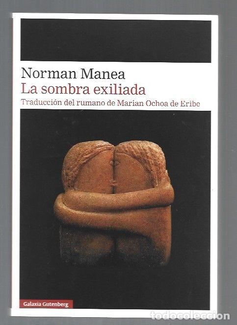 Libros: SOMBRA EXILIADA - LA - MANEA, NORMAN - Foto 1