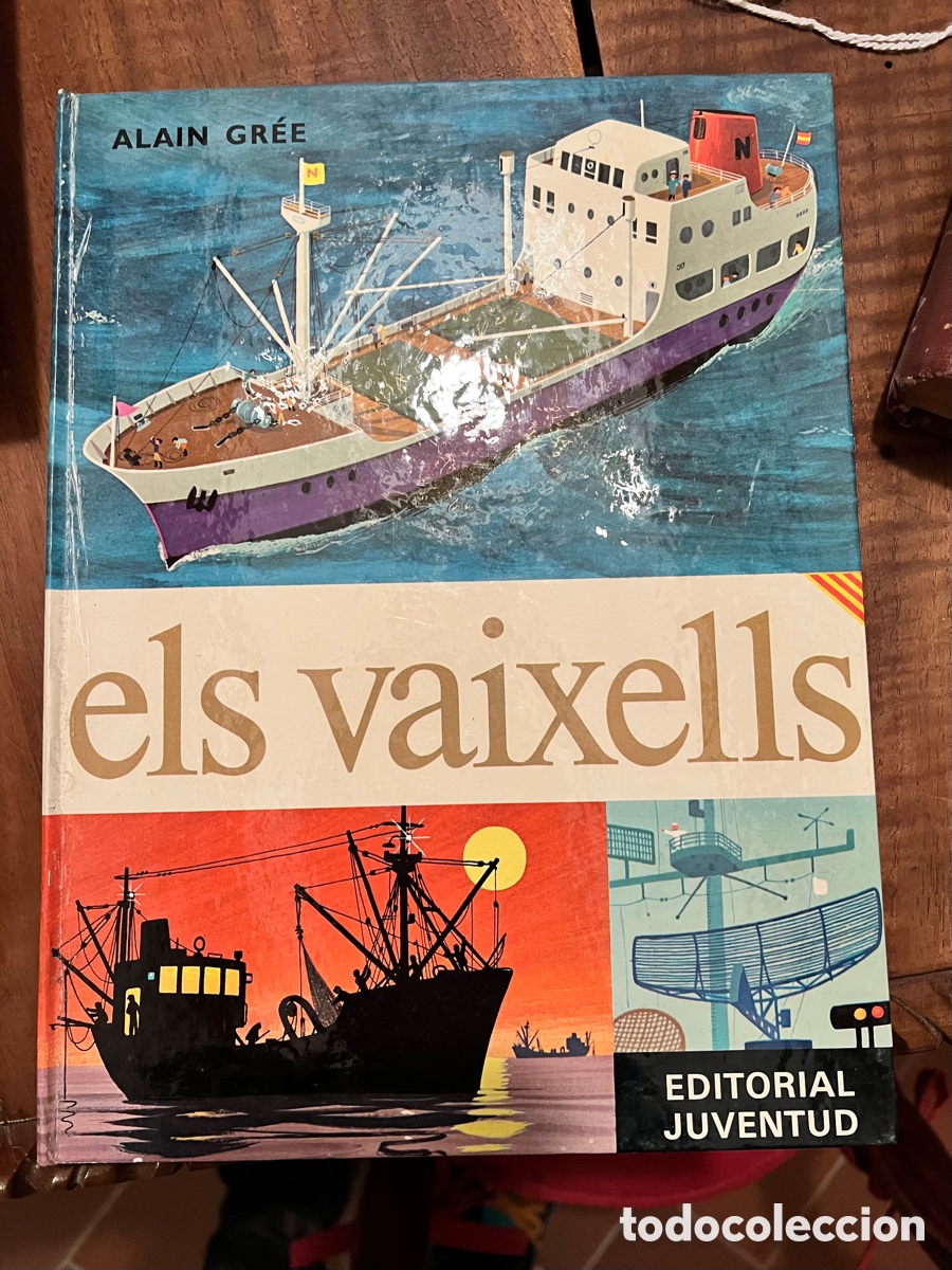Libros: els vaixells ALAIN GR&Eacute;E editorial Juventud - Foto 1