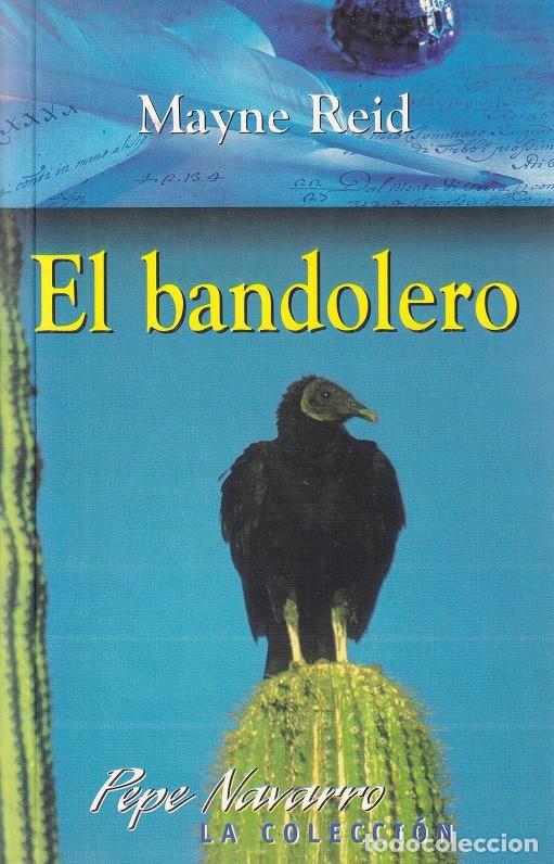 Libros: El bandolero - Mayne Reid - Foto 1