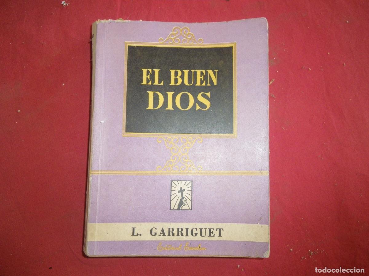 Libros: LIBRO El buen Dios - L. Garriguet - Foto 1