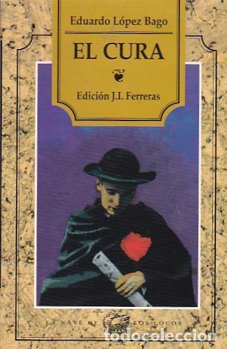 Libros: El cura - LOPEZ BAGO , Eduardo - Foto 1