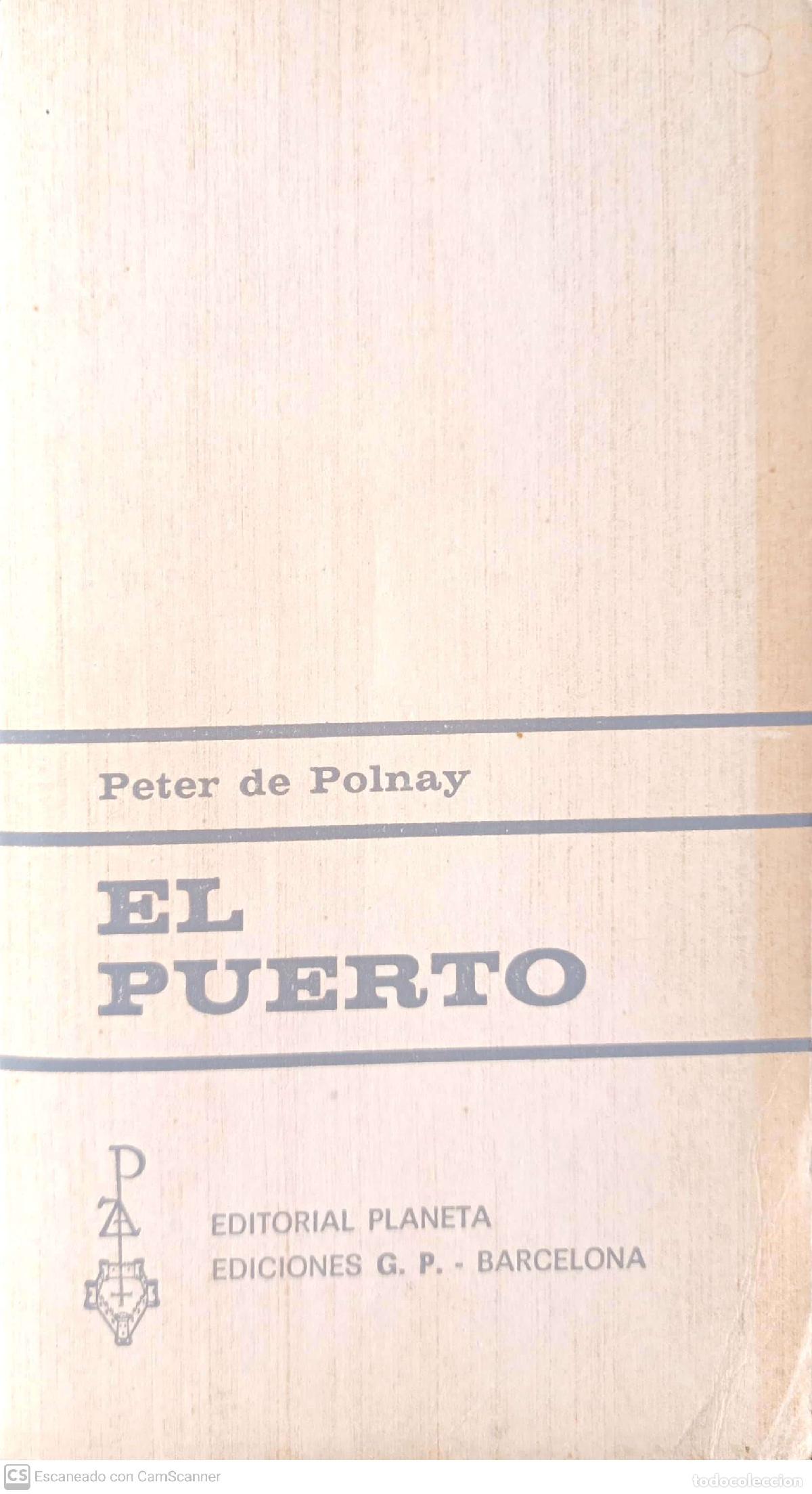 Libros: El puerto - Peter de Polnay - Foto 1