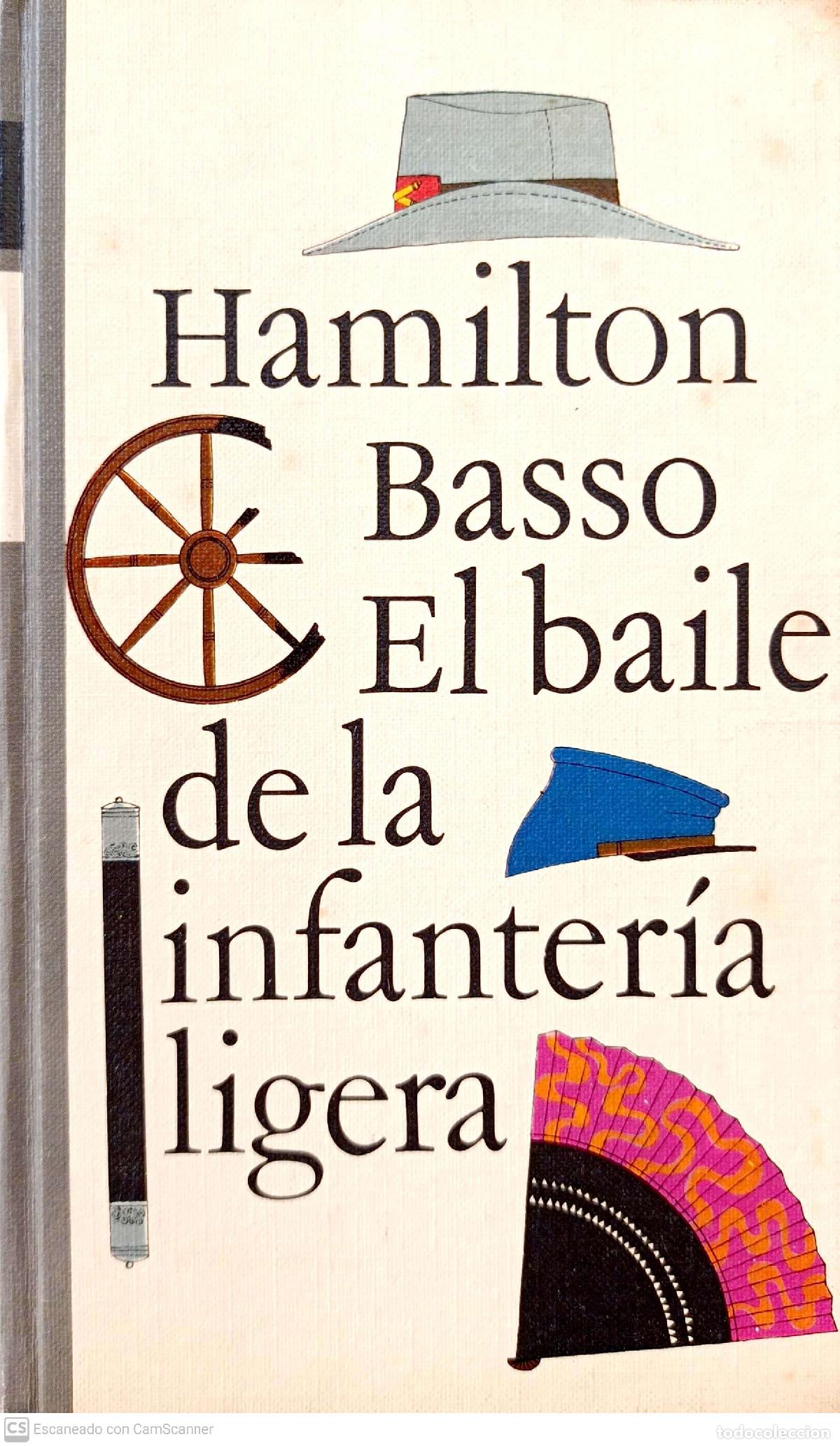 Libros: El baile de infanter&iacute;a ligera - Hamilton Basso - Foto 1