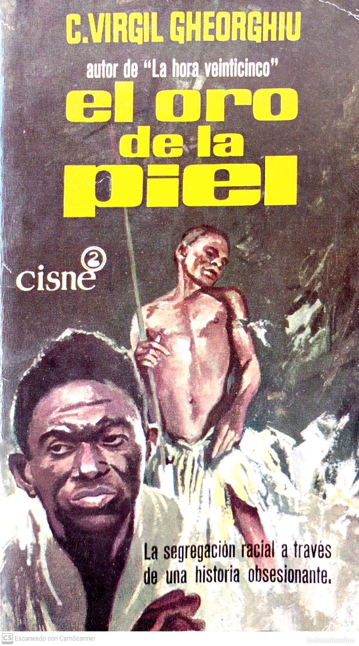 Libros: El oro de la piel - Virgil Gheorghiu, C. - Foto 1