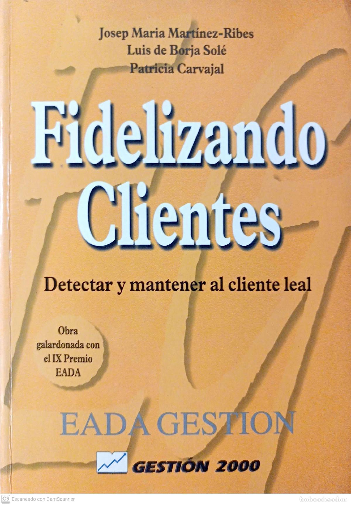 Libros: Fidelizando clientes - Mart&iacute;nez-Ribes, Josep Maria - Foto 1