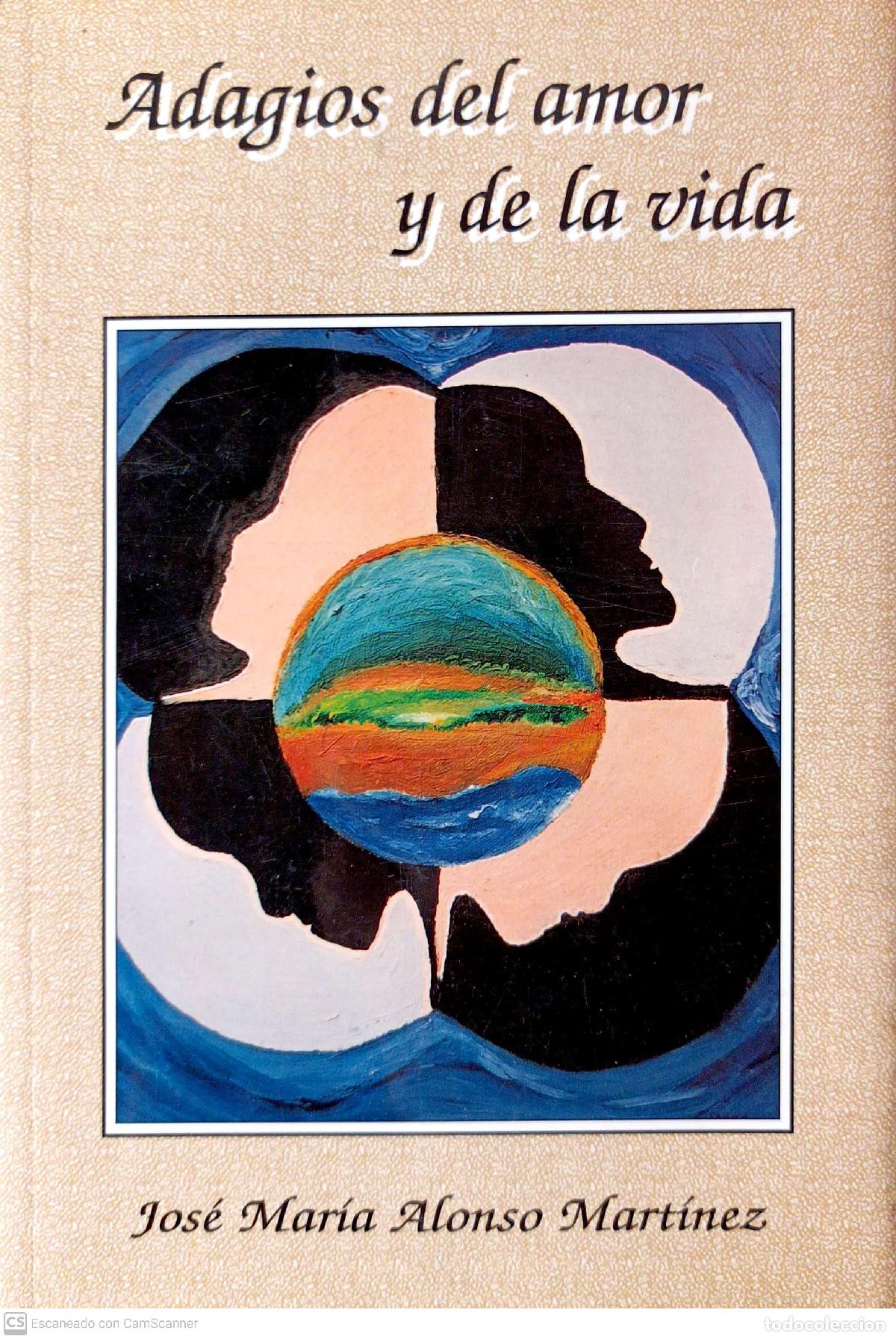Libros: Adagios del amor y de la vida - Alonso Mart&iacute;nez, Jos&eacute; Mar&iacute;a - Foto 1