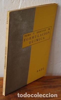 B&uuml;cher: TEOR&Iacute;A Y EJERCICIOS DE FORMULACI&Oacute;N QU&Iacute;MICA. Adaptado al primer curso de Escuelas T&eacute;cnicas Superiores