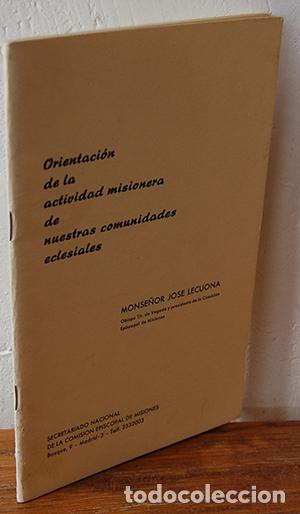 B&uuml;cher: ORIENTACI&Oacute;N DE LA ACTIVIDAD MISIONERA DE NUESTRAS COMUNIDADES ECLESIALES - MONSE&Ntilde;OR JOS&Eacute; LEUCONA