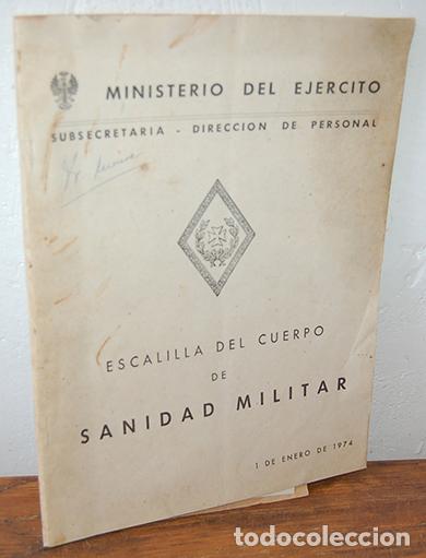 Livros em segunda m&atilde;o: ESCALILLA DEL CUERPO DE SANIDAD MILITAR 1 de Enero de 1974