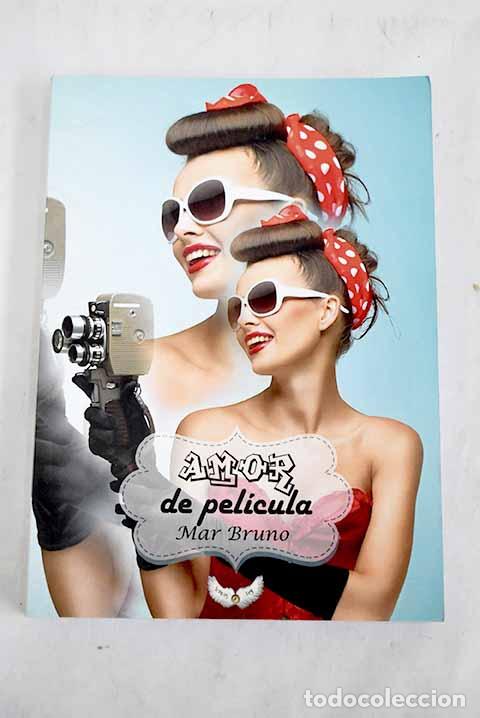 Libros: Amor de pel&iacute;cula: Bruno, Mar.- Bruno, Mar - Foto 1