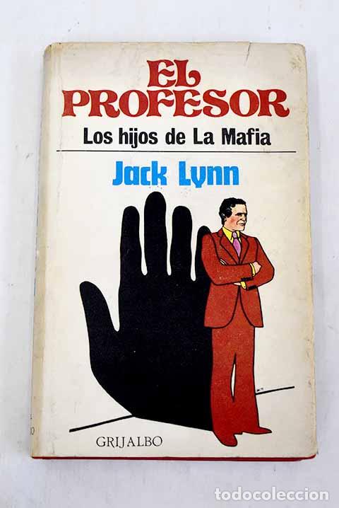Libros: El profesor: Lynn, Jack.- Lynn, Jack - Foto 1