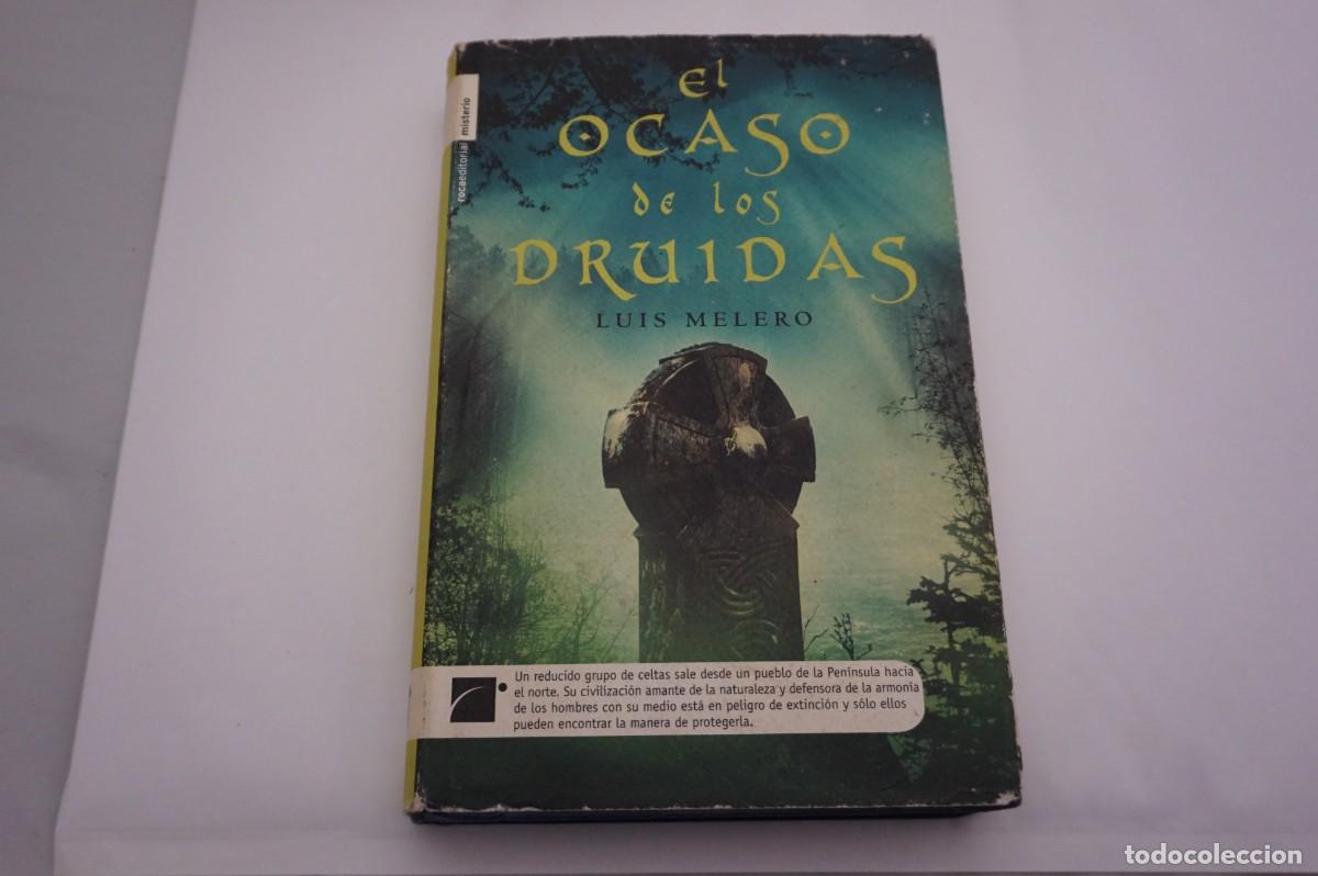 Libros: AR1B// EL OCASO DE LOS DRUIDAS - LUIS MELERO / ROCA EDITORIAL - Foto 1