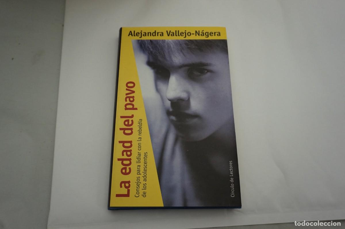 Libros: AR1B// LA EDAD DEL PAVO - ALEJANDRA VALLEJO NAGERA / CIRCULO DE LECTORES - Foto 1