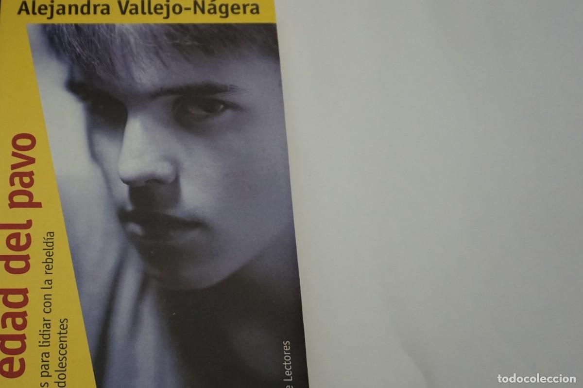 Libros: AR1B// LA EDAD DEL PAVO - ALEJANDRA VALLEJO NAGERA / CIRCULO DE LECTORES - Foto 2