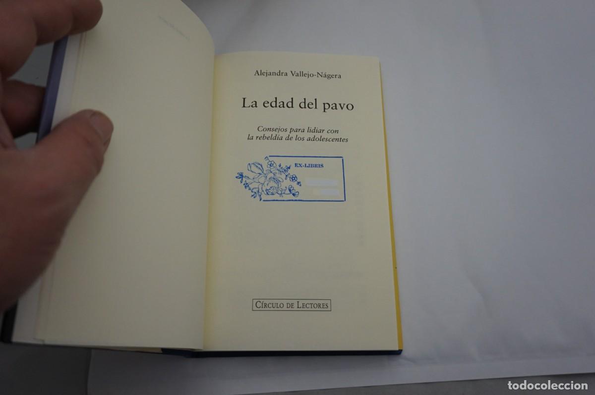 Libros: AR1B// LA EDAD DEL PAVO - ALEJANDRA VALLEJO NAGERA / CIRCULO DE LECTORES - Foto 3