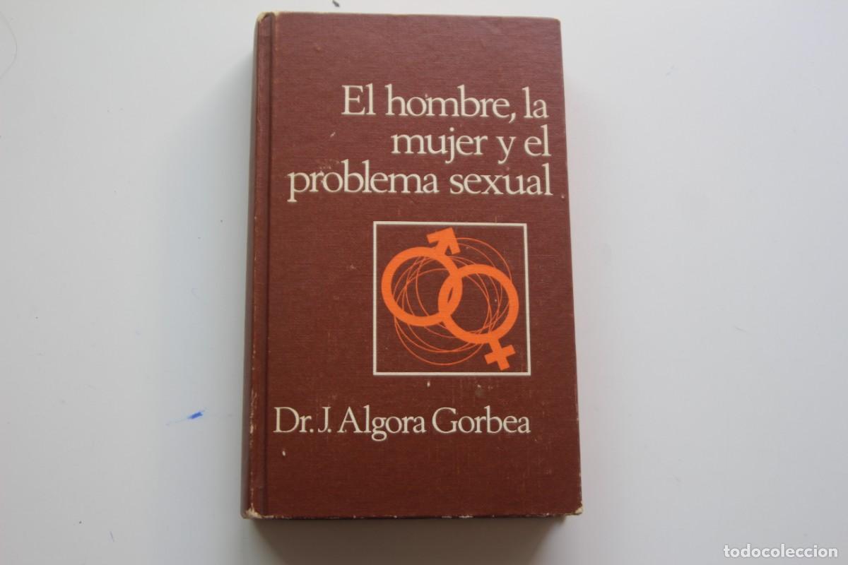 Libros: EL HOMBRE LA MUJER Y EL PROBLEMA SEXUAL - Foto 1