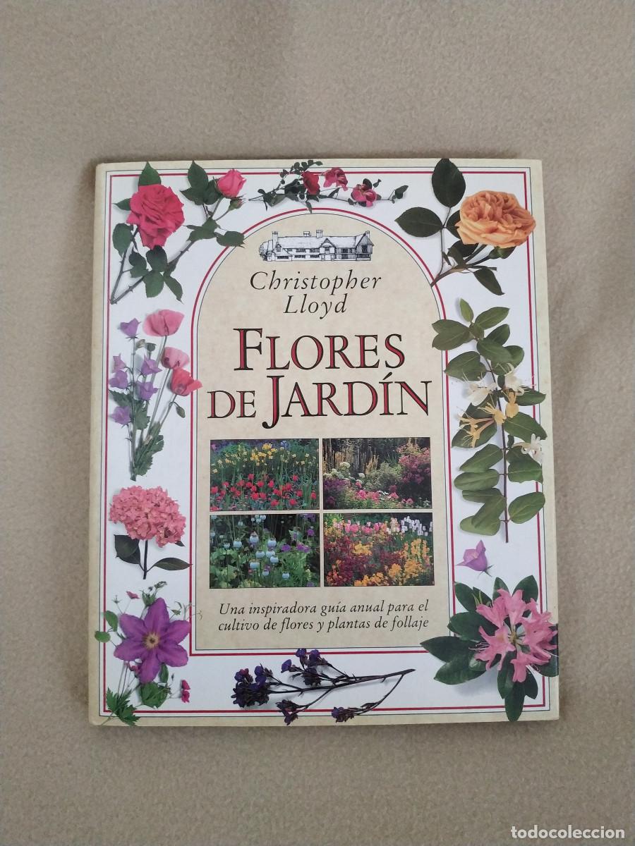 Libros: Flores de jard&iacute;n / Christopher Lloyd / Ediciones B - Foto 1