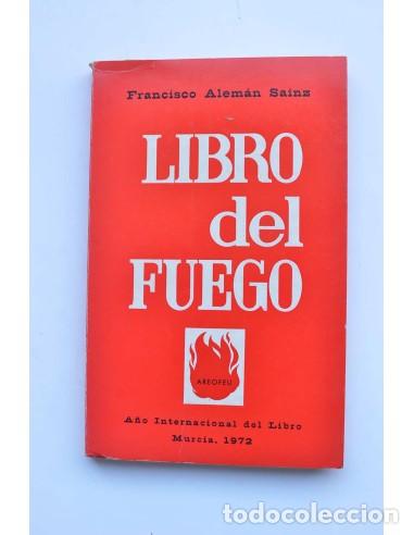 Libros: Libro del fuego - ALEM&Aacute;N SAINZ, Francisco - Foto 1