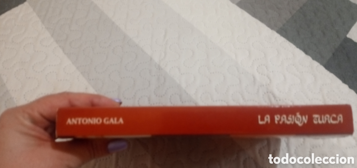 Libros: Antonio Gala.La pasion turca.Buen estado.2000. - Foto 3