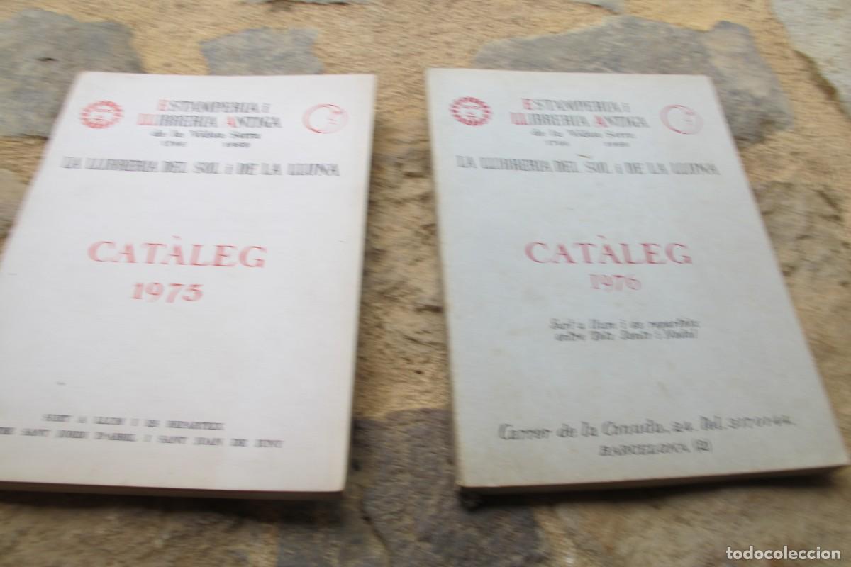 Livres: ESTAMPERIA I LLIBRERIA ANTIGA DE LA VIDUA SERRA. LA LLIBRERIA DEL SOL I LA LLUNA CATALEG 1976 i 1975