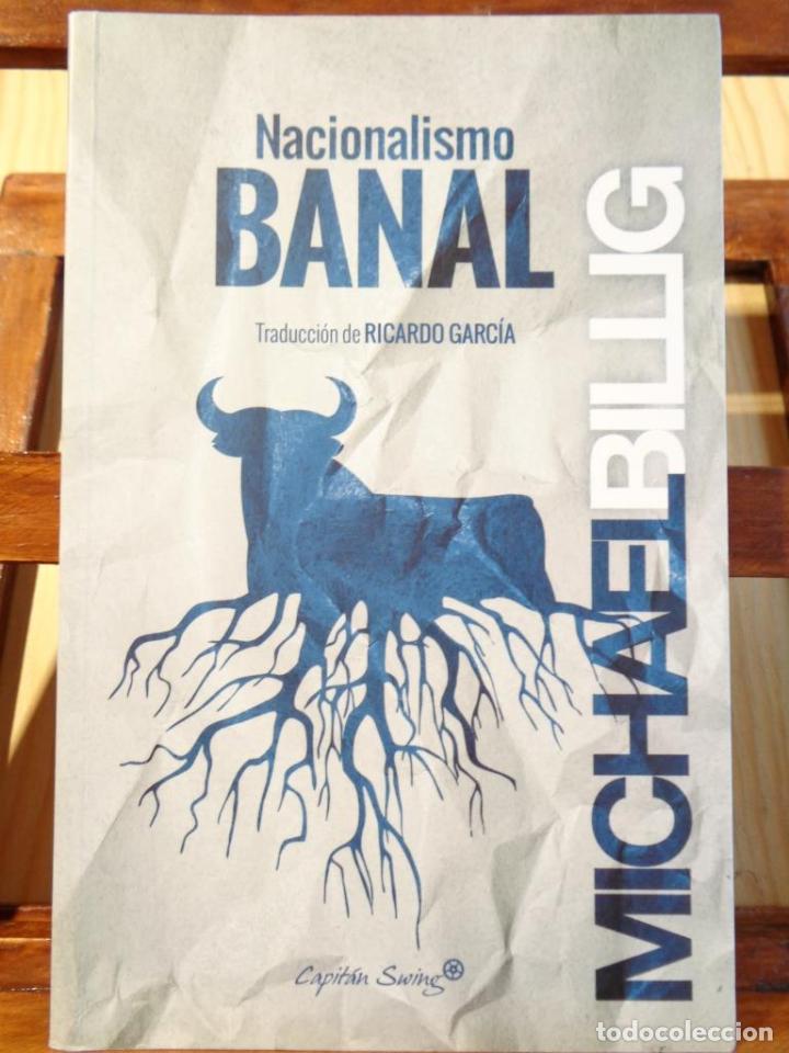 Libros: NACIONALISMO BANAL - MICHAEL BILLIG - Foto 1