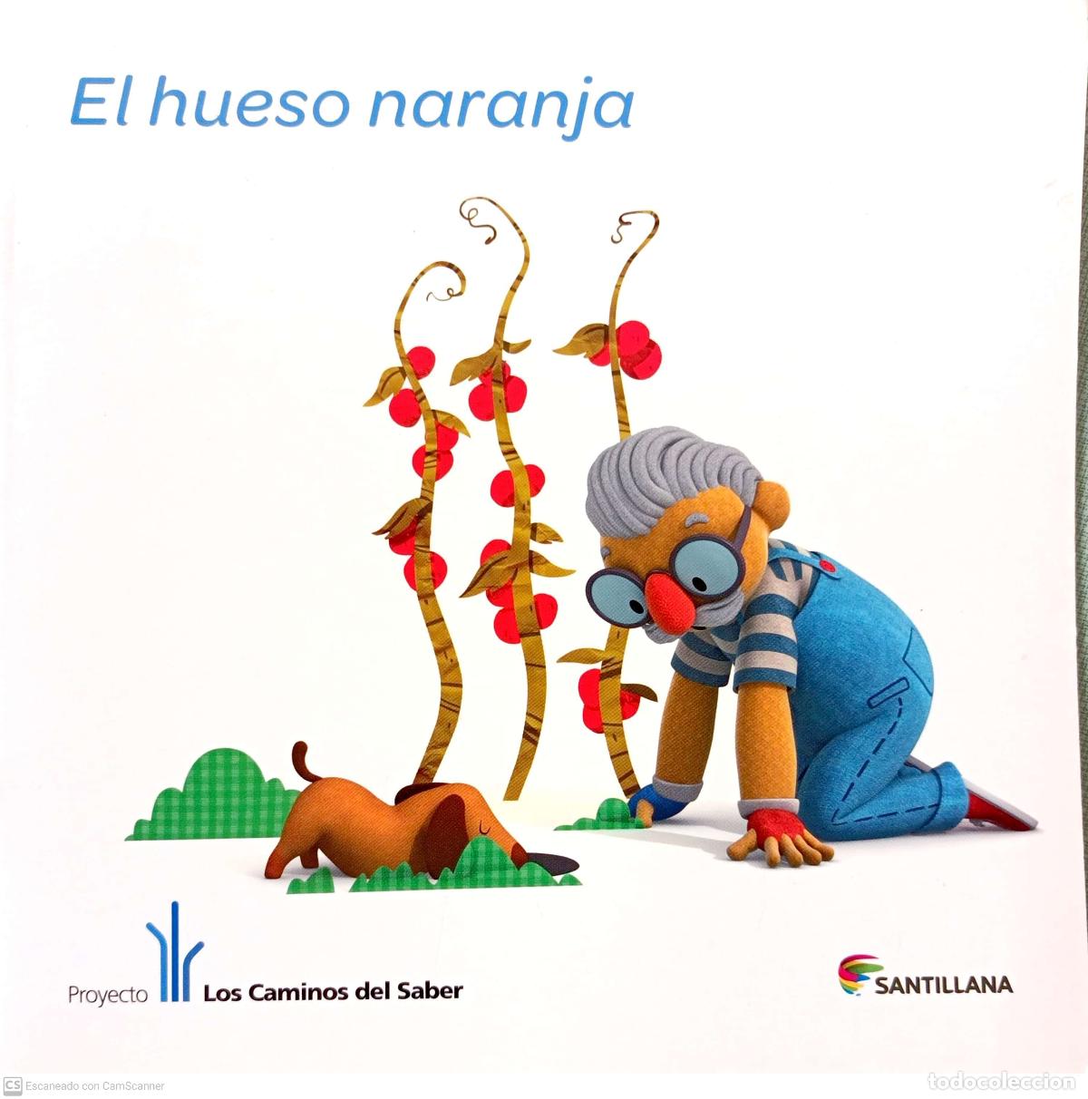 Libri di seconda mano: El hueso naranja (El viaje de Suso)