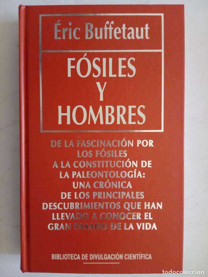 Libros: F&oacute;siles y hombres - &Eacute;ric Buffetaut - Foto 1