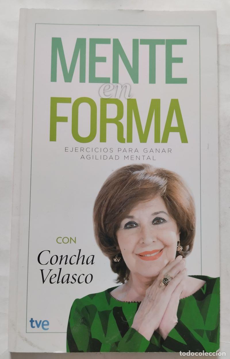 Libros: Mente en forma. Ejercicios para ganar agilidad mental con Concha Velasco - Foto 1