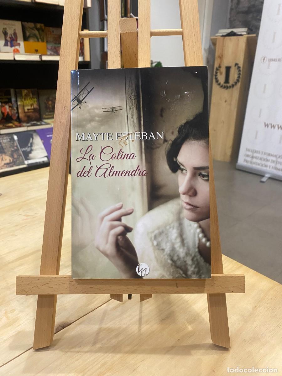 Libros: LA COLINA DEL ALMENDRO- MAYTE ESTEBAN - Foto 1