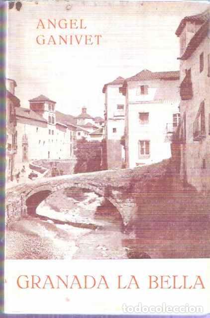 Libros: Granada la Bella - Ganivet, &Aacute;ngel - Foto 1