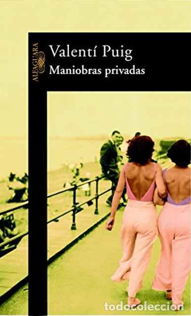 Libros: Maniobras privadas - Valent&iacute; Puig - Foto 1