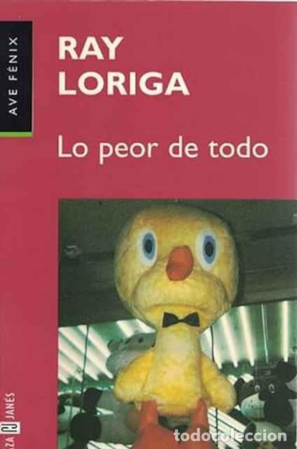 Libros: Lo peor de todo - Ray Loriga - Foto 1